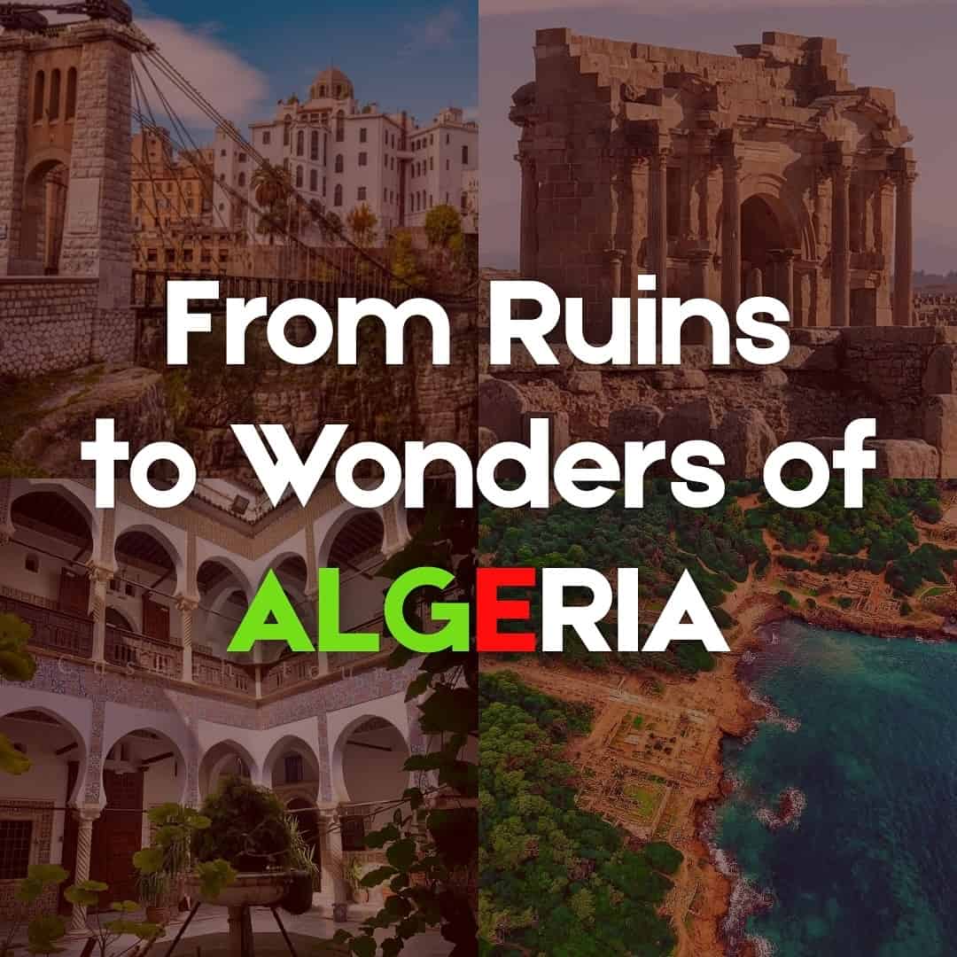 Discover Algeria’s land of wonders